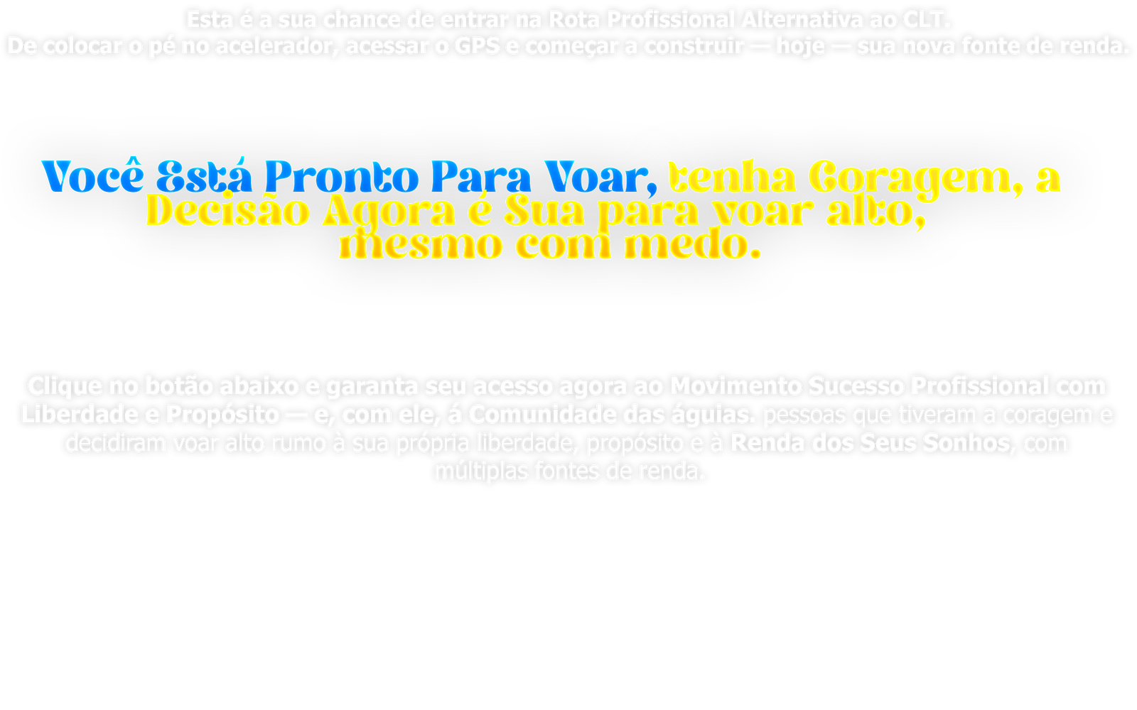 voce esta pronto para voar